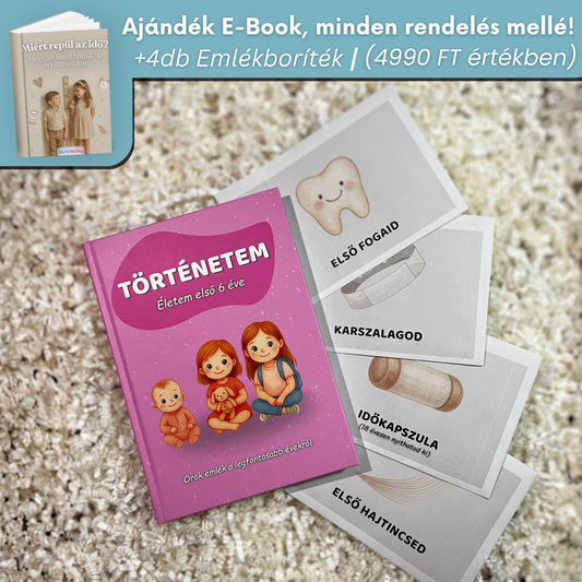 Történetem - Életem első hat éve