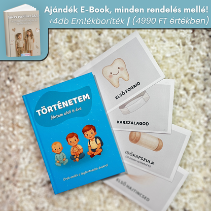 Történetem - Életem első hat éve